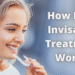 How Does Invisalign Treatment Work - Invisalign Treatment