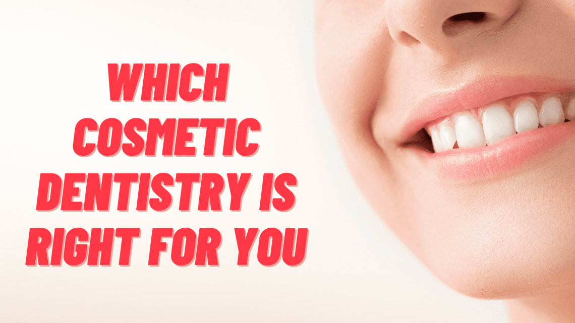 cosmetic dentistry