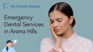 Emergency Dental Care in Arana Hills
